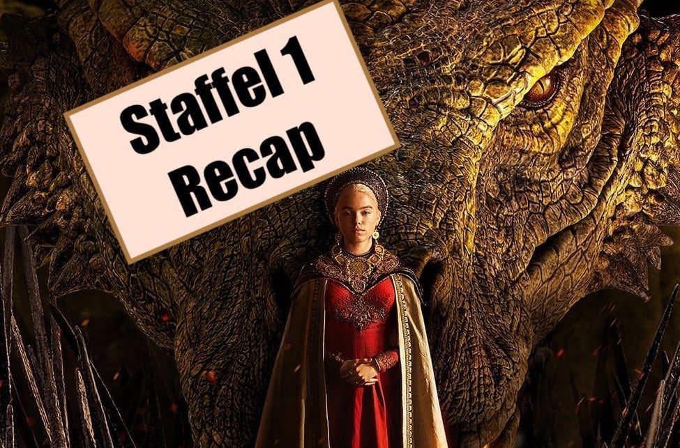Read more about the article House of the Dragon – Recap Staffel 1